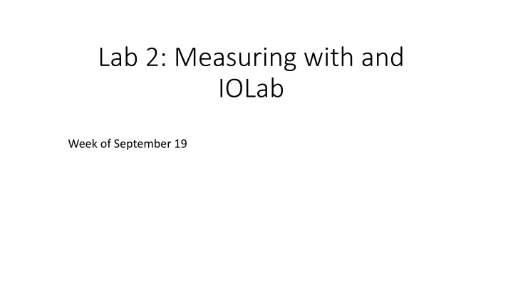 lab 2 measuring with and iolab n.w