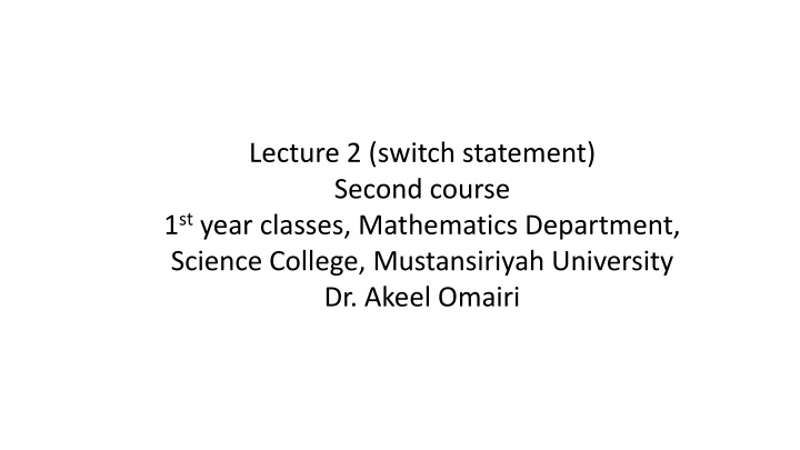 lecture 2 switch statement second course n.w