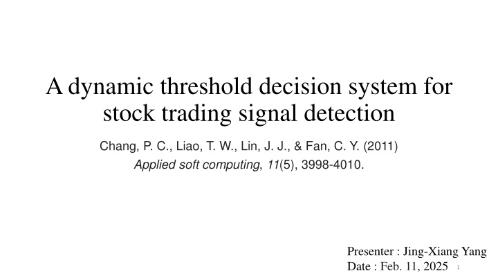 Adynamic Threshold Decision System for Stock Trading Signal Detection
