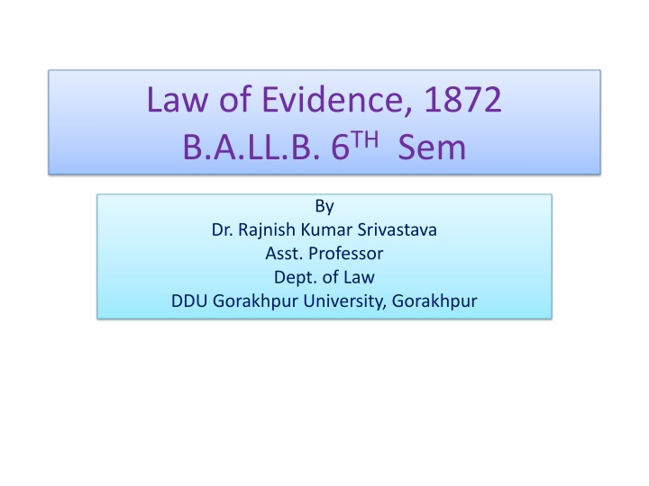 Relevance of Facts in Law of Evidence