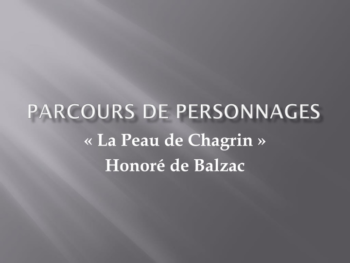Passion and Destiny in La Peau de Chagrin by Honor de Balzac