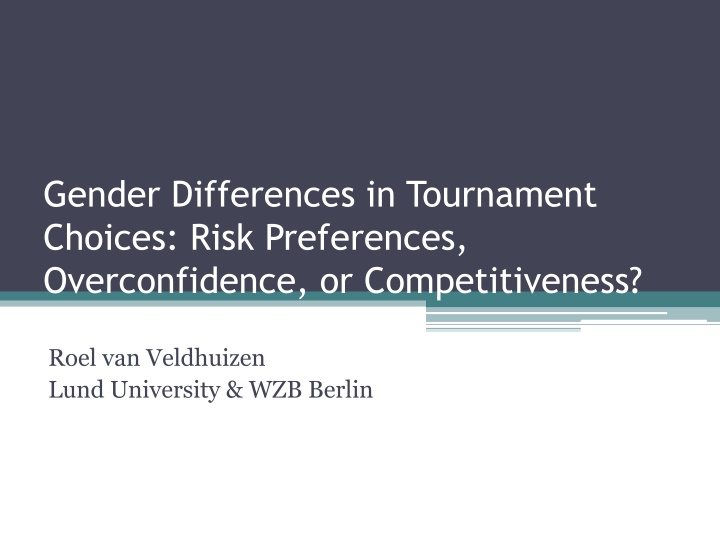 gender differences in tournament choices risk n.w