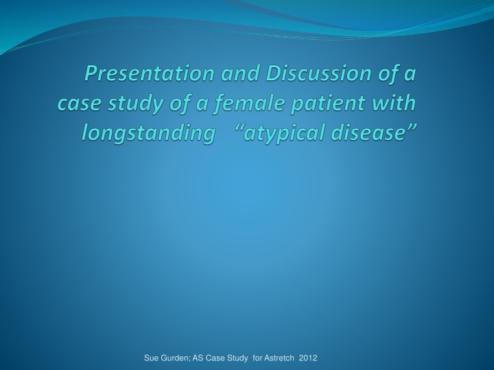 sue gurden as case study for astretch 2012 n.w