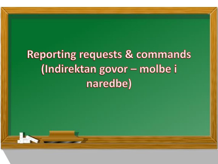 reporting requests commands indirektan govor n.w