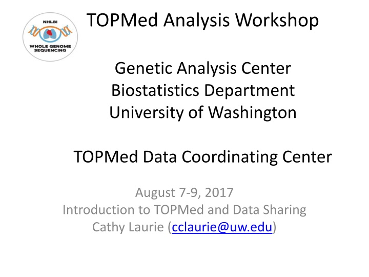 topmed analysis workshop n.w