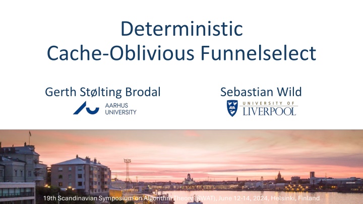 Deterministic Cache-Oblivious Funnelselect Algorithms