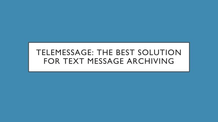 telemessage the best solution for text message n.w