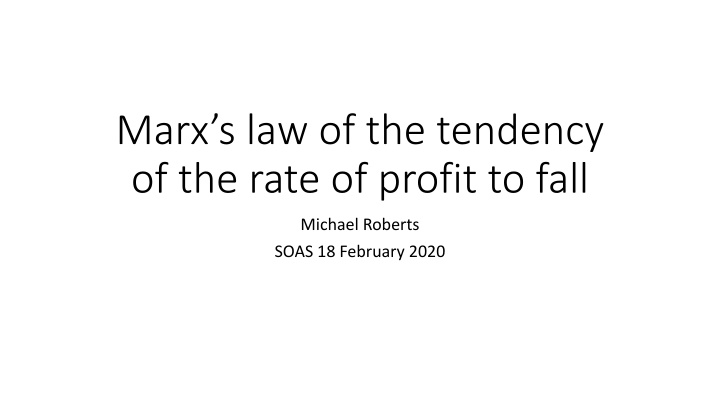 marx s law of the tendency of the rate of profit n.w