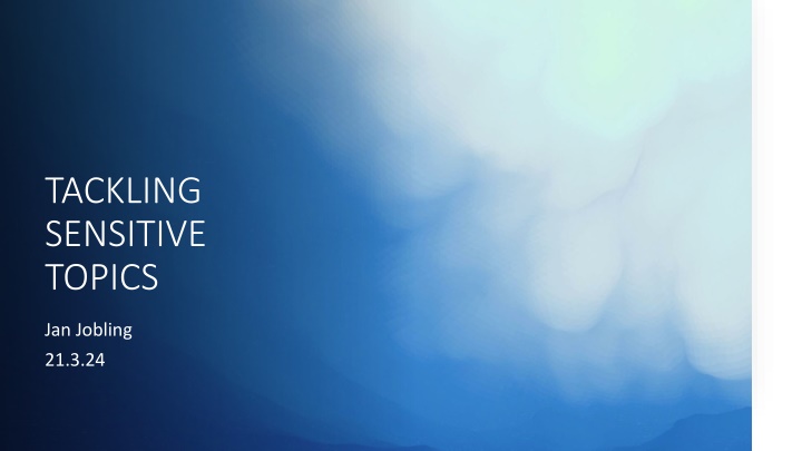 tackling sensitive topics n.w