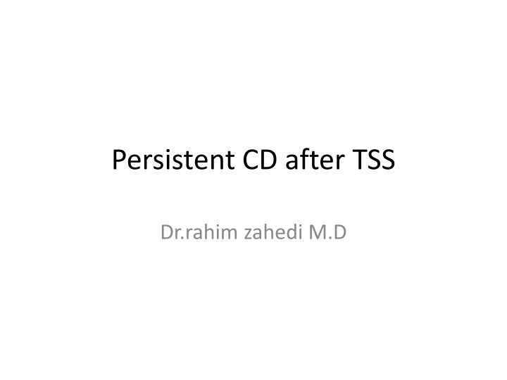persistent cd after tss n.w