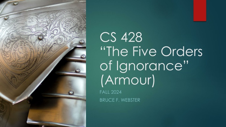 cs 428 the five orders of ignorance armour fall n.w