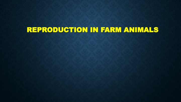 reproduction in farm animals reproduction in farm n.w