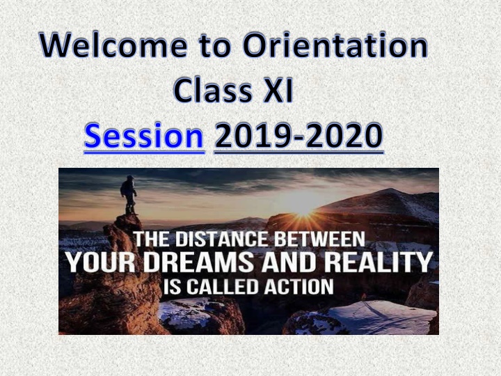 welcome to orientation class xi session 2019 2020 n.w