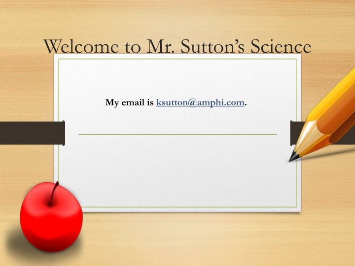 Mr. Sutton's Science - Rules, Goals & Curriculum Guide