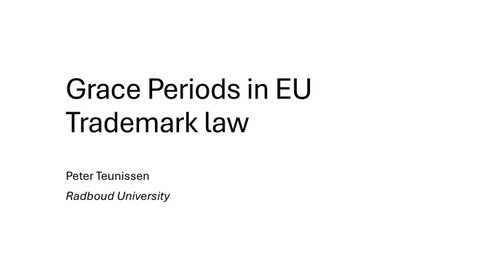 grace periods in eu trademark law n.w