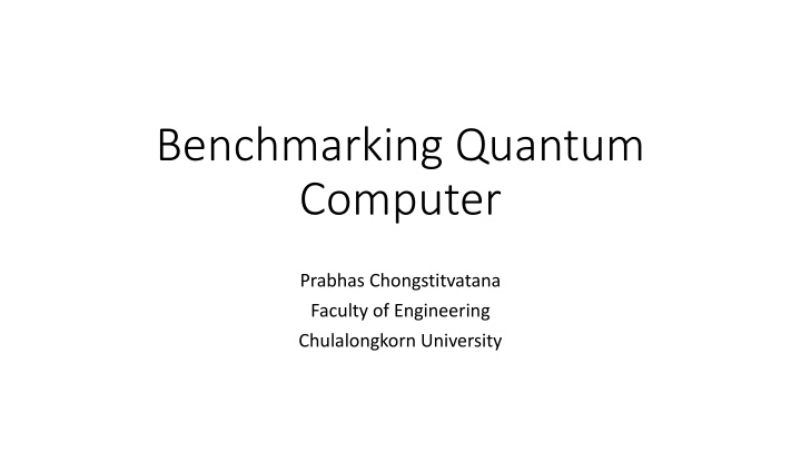 benchmarking quantum computer n.w