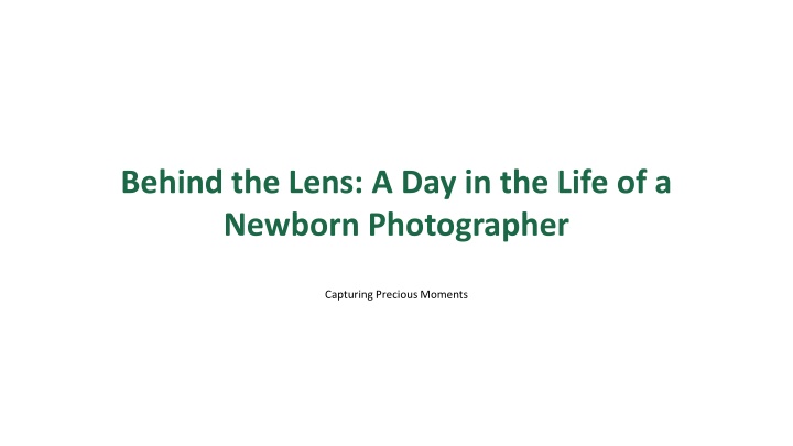 behind the lens a day in the life of a newborn n.w