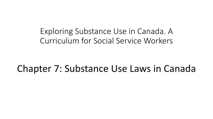 exploring substance use in canada a curriculum n.w