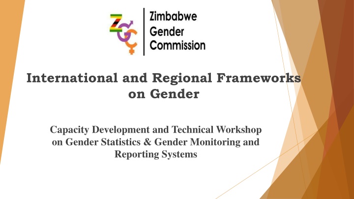 International and Regional Frameworks on Gender: Instruments and Legal Rights