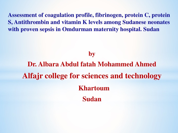 assessment of coagulation profile fibrinogen n.w