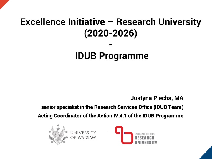 Excellence Initiative Research University 2020-2026 - IDUB Programme Overview