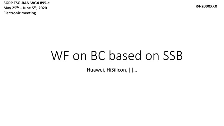 3gpp tsg ran wg4 95 e may 25 th june 5 th 2020 n.w