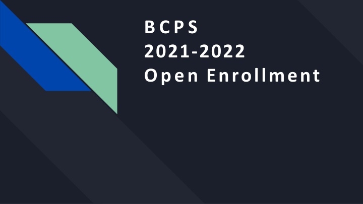 bcps 2021 2022 open enrollment n.w