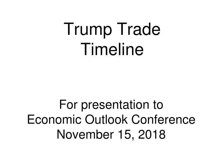 Trump's Trade Actions Timeline & Strategy