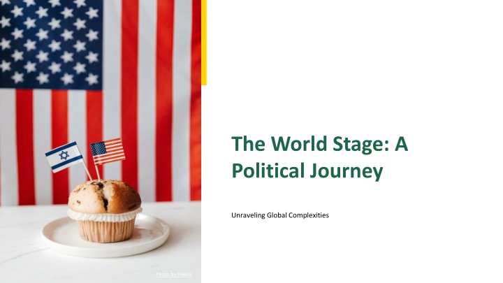 Global Politics: Unraveling Complexities and Evolution
