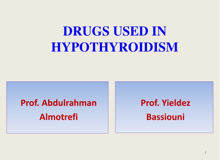 drugs used in hypothyroidism n.w