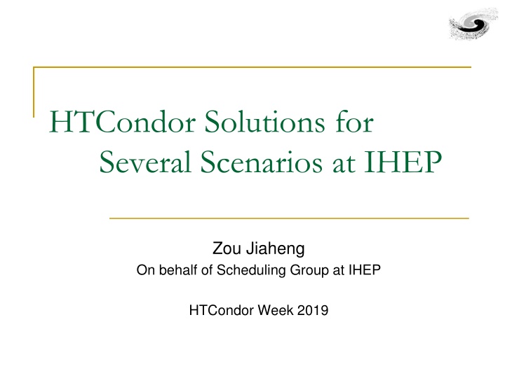 htcondor solutions for several scenarios at ihep n.w