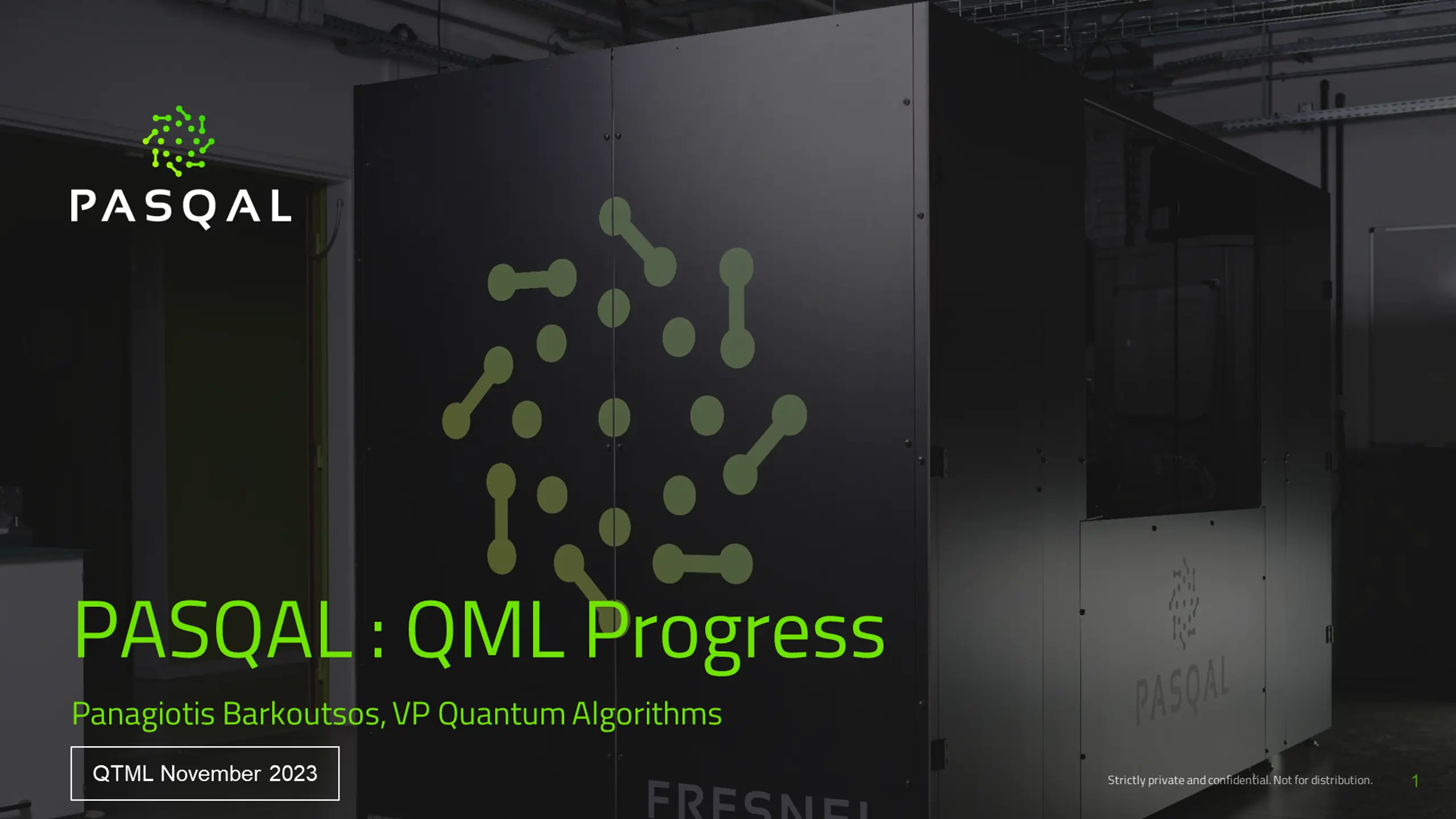PASQAL: QML Progress Panagiotis Barkoutsos, VP Quantum Algorithms