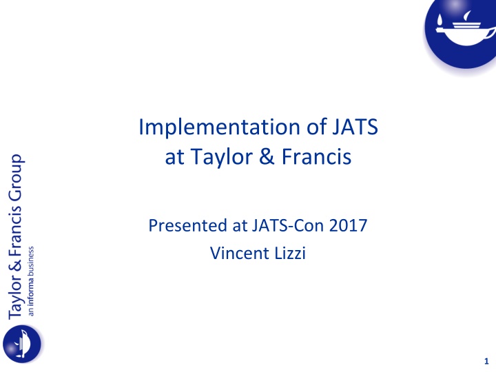 implementation of jats at taylor francis n.w