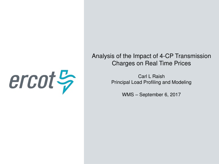 Impact of 4-CP Transmission Charges on Real-Time Prices Analysis