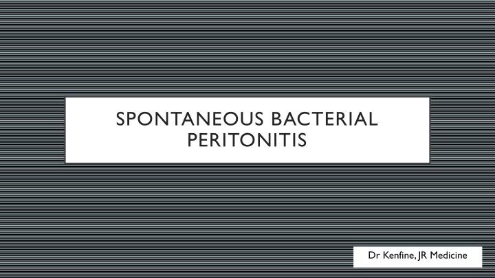 Overview of Spontaneous Bacterial Peritonitis
