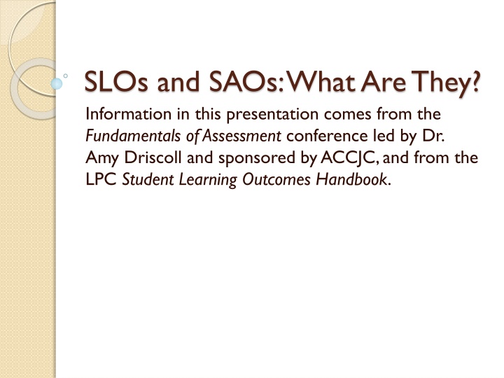 slos and saos what are they information in this n.w
