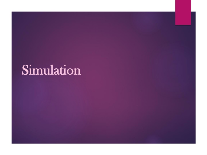 Simulation in Education: Origins, Objectives, and Principles