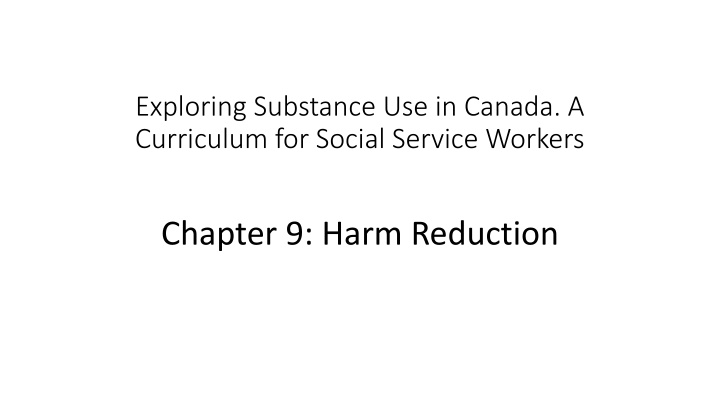 Harm Reduction in Canada: Program Overview
