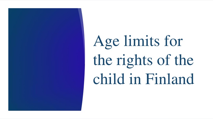 age limits for the rights of the child in finland n.w