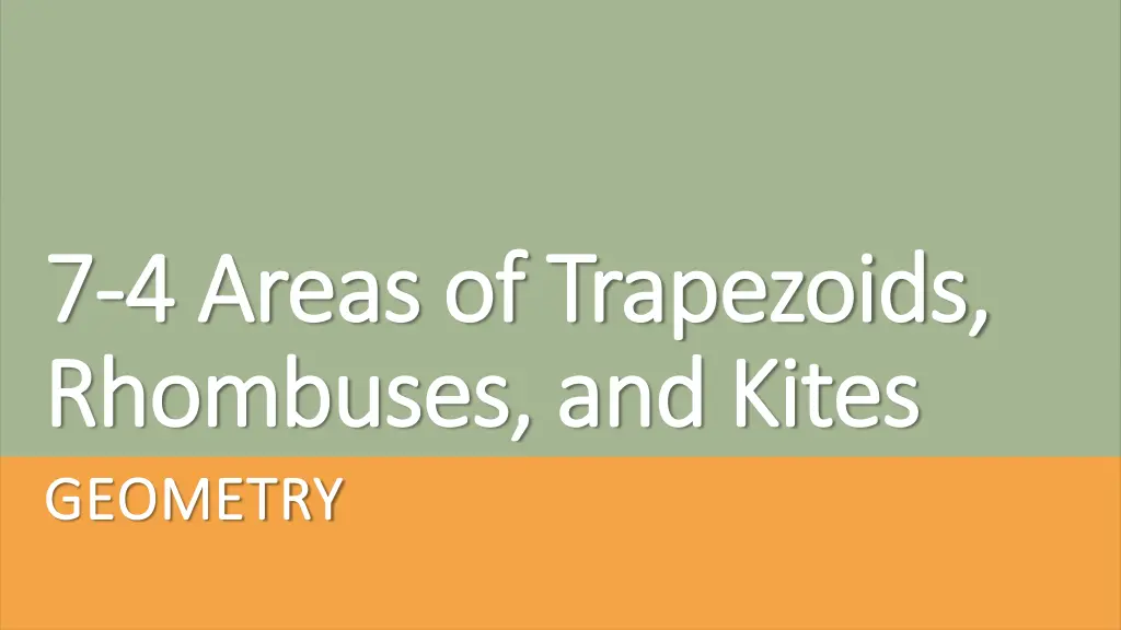 7 7 4 areas of trapezoids 4 areas of trapezoids n.w