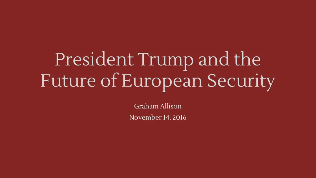 president trump and the future of european n.w