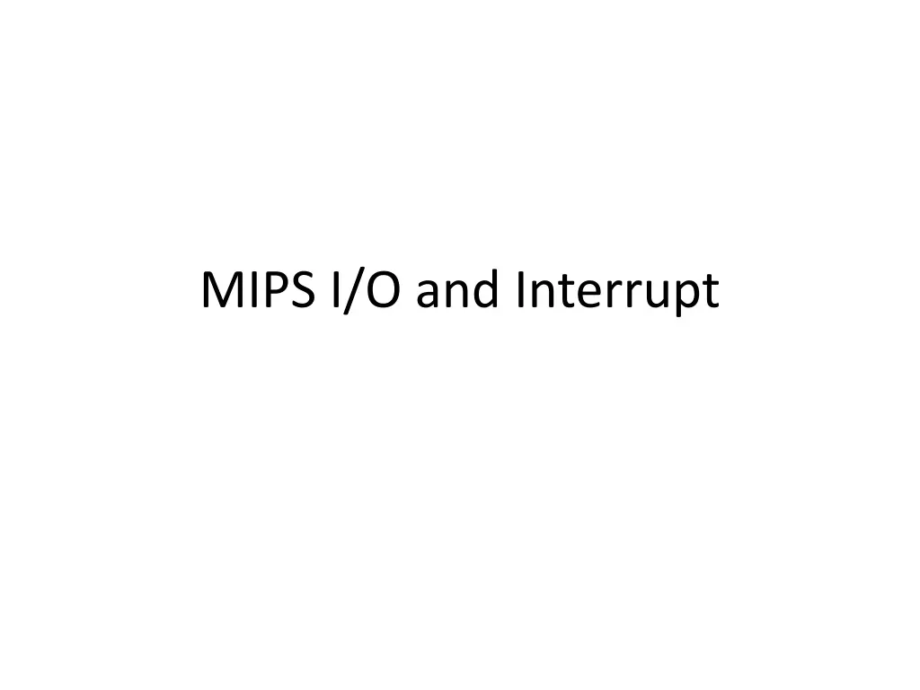 mips i o and interrupt n.w