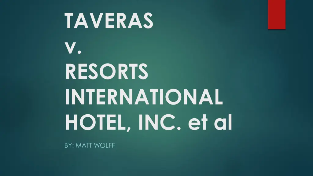 taveras v resorts international hotel inc et al n.w