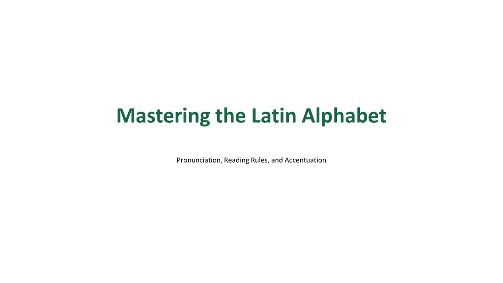 mastering the latin alphabet n.w