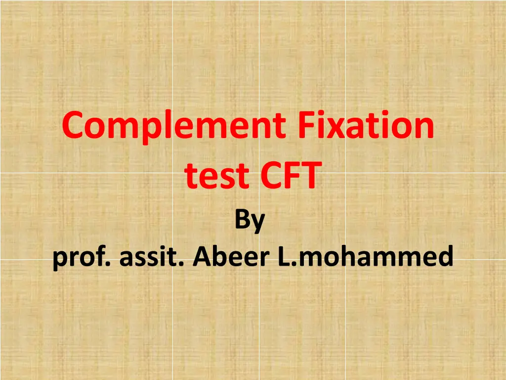 complement fixation test cft by prof assit abeer n.w