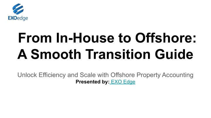 from in house to offshore a smooth transition n.w