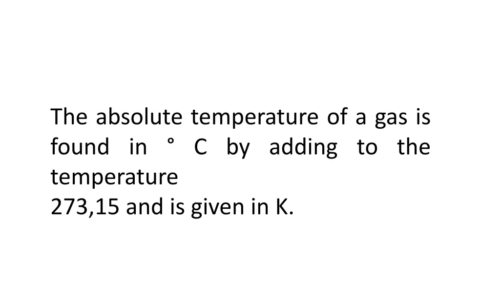 the absolute temperature of a gas is found n.w