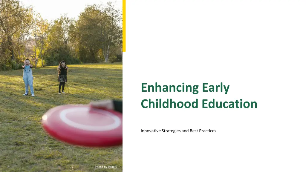 enhancing early childhood education n.w