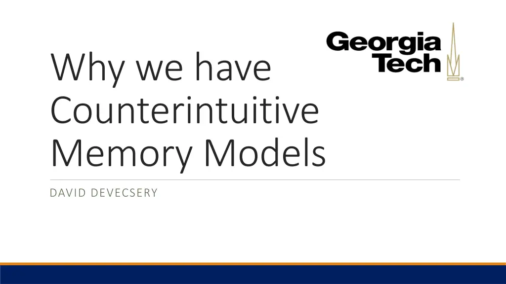 why we have counterintuitive memory models n.w
