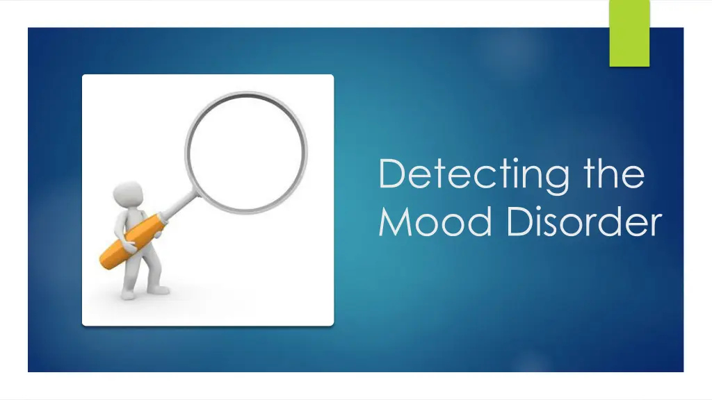 detecting the mood disorder n.w